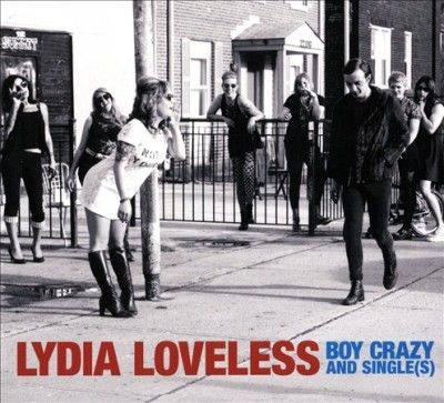 Lydia Loveless - Boy Crazy &amp; Single (s) (CD)