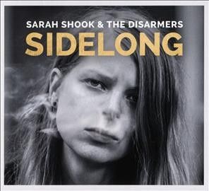 Sarah Shook - Sidelong (CD)