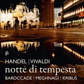 Barrocade - Handel/vivaldi: Notte Di Tempesta (CD)