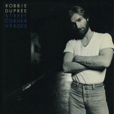 Robbie Dupree - Street Corner Heroes (CD)