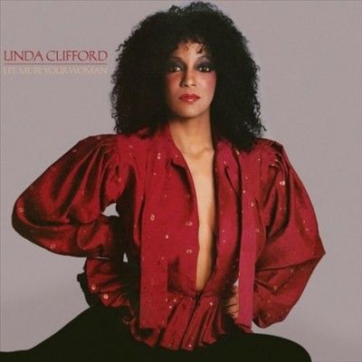 Linda Clifford - Let Me Be Your Woman (CD)
