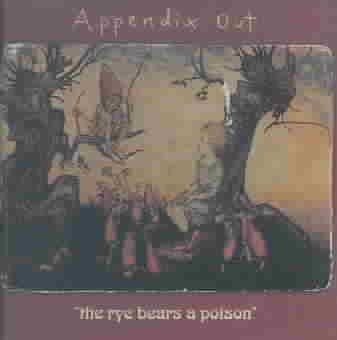 Appendix Out - Rye Bears A Poison (CD)