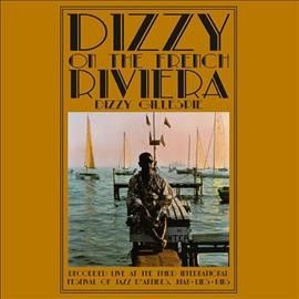 Dizzy Gillespie - Dizzy On The French Riviera (Vinyl)