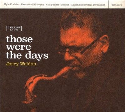 Jerry Weldon - Those Were The Days (CD)