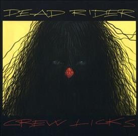 Dead Rider - Crew Licks (CD)
