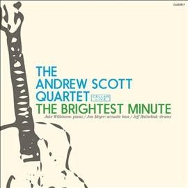 Andrew Scott - Brightest Minute (CD)