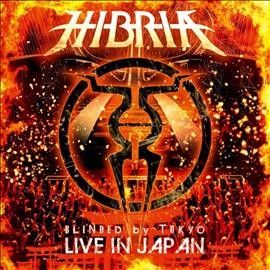 Hibria - Blinded By Tokyo: Live In Japan (CD)