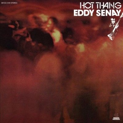 Eddy Senay - Hot Thang (CD)