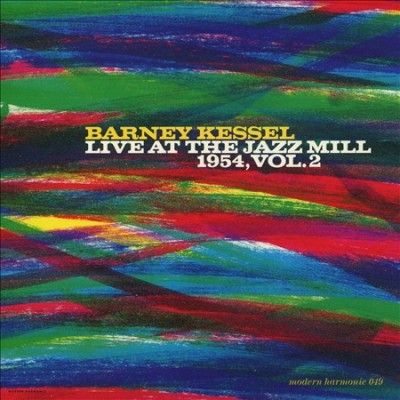 Barney Kessel - Live At The Jazz Mill 1954 Vol 2 (CD)