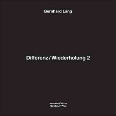 Bernhard Lang - Differenz/wiederholung 2 (Vinyl)