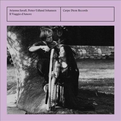 Arianna Savall/Petter Udland Johansen: Il Viaggio D'amore (CD / Album)