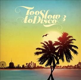 Too Slow to Disco (Vinyl / 12" Album)