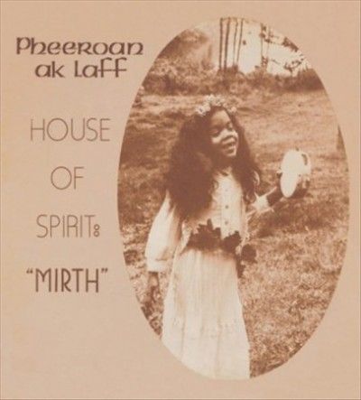 Pheeroan Ak Laff - House Of Sporit Mirth (CD)