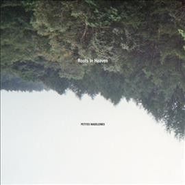 Roots In Heaven - Petites Madeleines (Vinyl)
