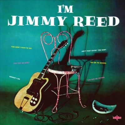 Jimmy Reed - I'm Jimmy Reed (Vinyl)