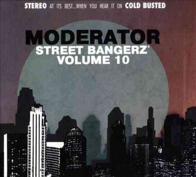 Moderator - Street Bangerz Vol 10 (CD)