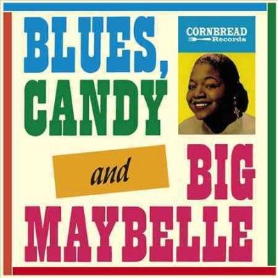 Blues, Candy and Big Maybelle (Vinyl / 12" Album)