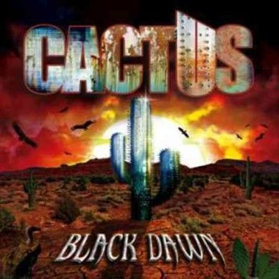 Cactus - Black Dawn (CD)