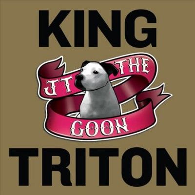 Jt The Goon - King Triton (Vinyl)