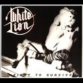White Lion - Fight To Survive (CD)