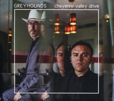 Greyhounds - Cheyenne Valley Drive (CD)