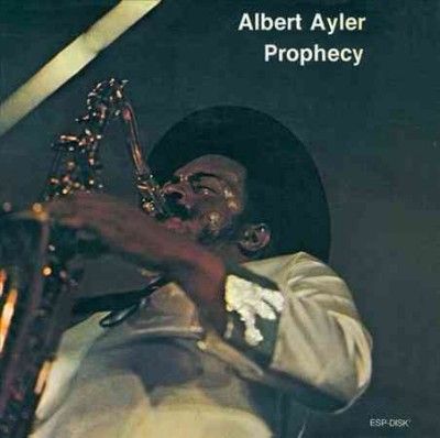 Albert Ayler - Prophecy (Vinyl)