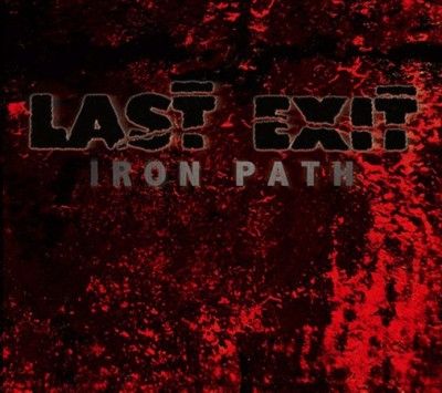 Last Exit - Iron Path (Vinyl)