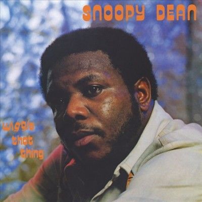 Snoopy Dean - Wiggle That Thing (Vinyl)