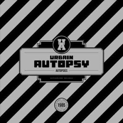 Urbain Autopsy - Autopsies (Vinyl)