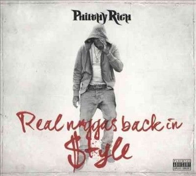 Philthy Rich - Real N Ggas Back In Style (CD)