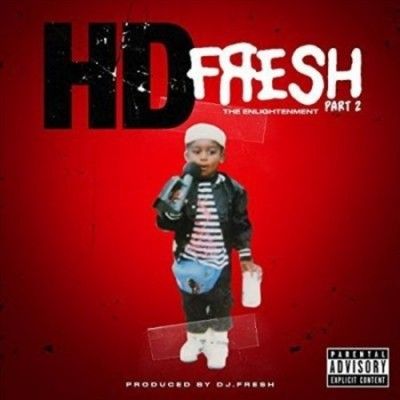 Hd - Fresh Pt 2: Enlightenment (CD)
