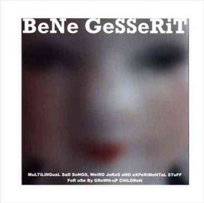 Bene Gesserit - Multilingual Sad Songs Weird Jokes An (Vinyl)