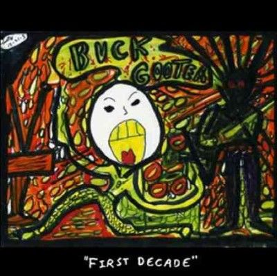Buck Gooter - First Decade (Vinyl)