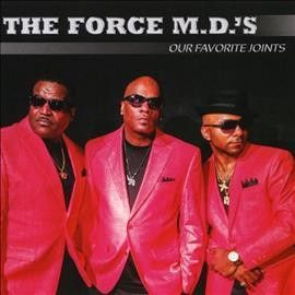 Force M.D.'s - Our Favorite Joints (CD)