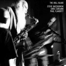 Steve Baczkowski - Dull Blade (Vinyl)
