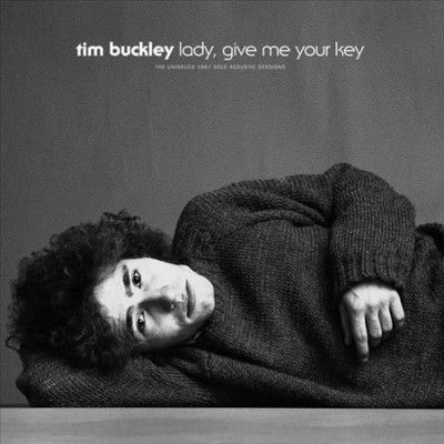 Tim Buckley - Lady Give Me Your Key: Unissued 1967 (Vinyl)