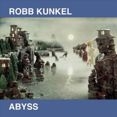 Robb Kunkel - Abyss (Vinyl)