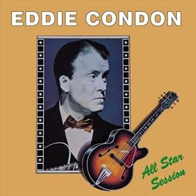 Eddie Condon - All Star Session (CD)