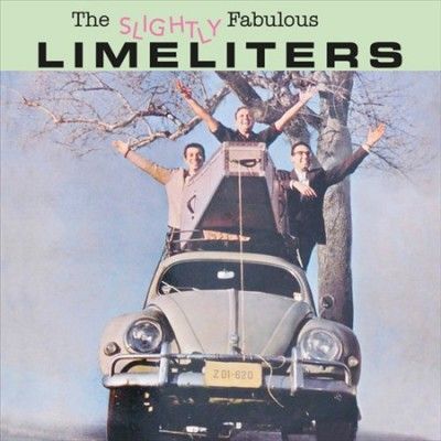 The Slightly Fabulous Limeliters (CD / Album)