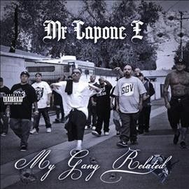 Mr. Capone - E - My Gang Related (CD)