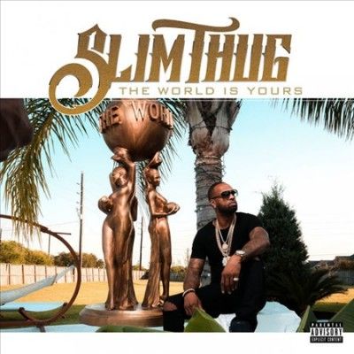 Slim Thug - World Is Yours (CD)
