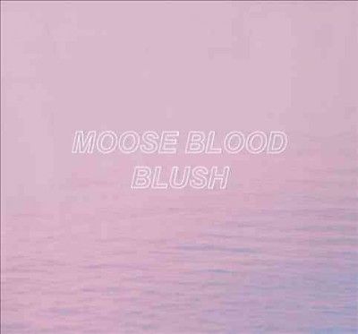 Moose Blood - Blush (CD)