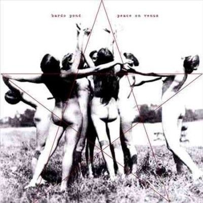Bardo Pond - Peace On Venus (Vinyl)