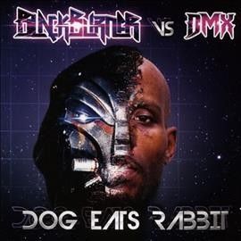Blackburner Vs. Dmx - Dog Eats Rabbit (CD)