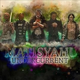 Matisyahu - Undercurrent (Vinyl)