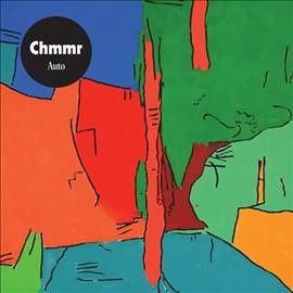 Chmmr - Auto (Vinyl)