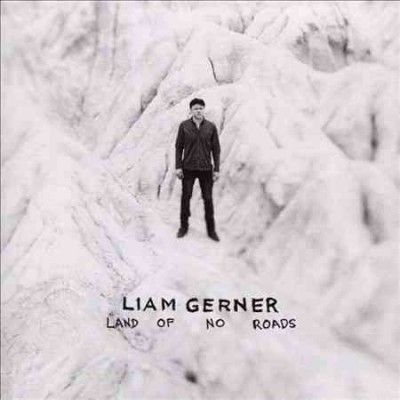Liam Gerner - Land Of No Roads (CD)