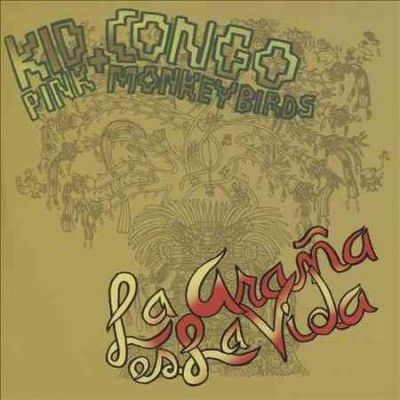Kid Congo And The Pi - La Arana Es La Vida (CD)