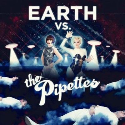 Earth Vs. The Pipettes (Vinyl / 12" Album)