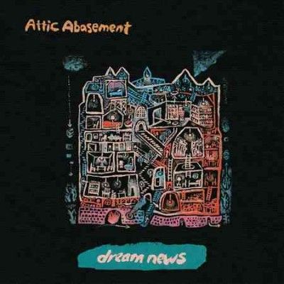 Attic Abasement - Dream News (Vinyl)